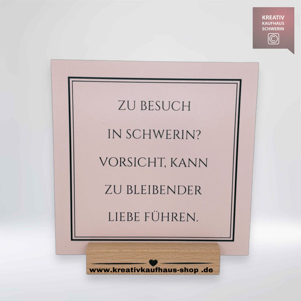 Schild mit Aufsteller "Schwerin - bleibende Liebe"