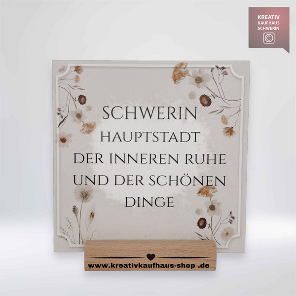 Schild mit Aufsteller "Schwerin - Hauptstadt der inneren Ruhe"