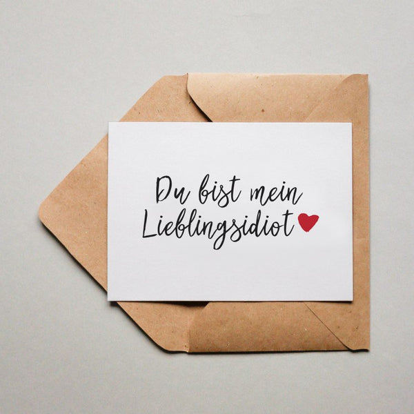Karte Du bist mein Lieblingsidiot