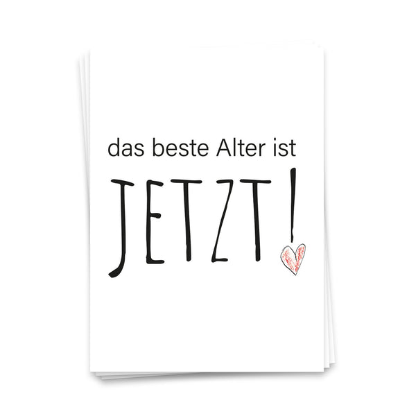 Postkarte Das beste Alter ist jetzt