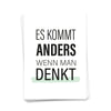 Postkarte Es kommt anders wenn man denkt