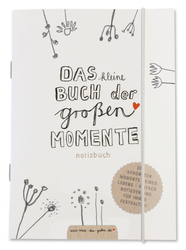 Das kleine Buch der großen Momente